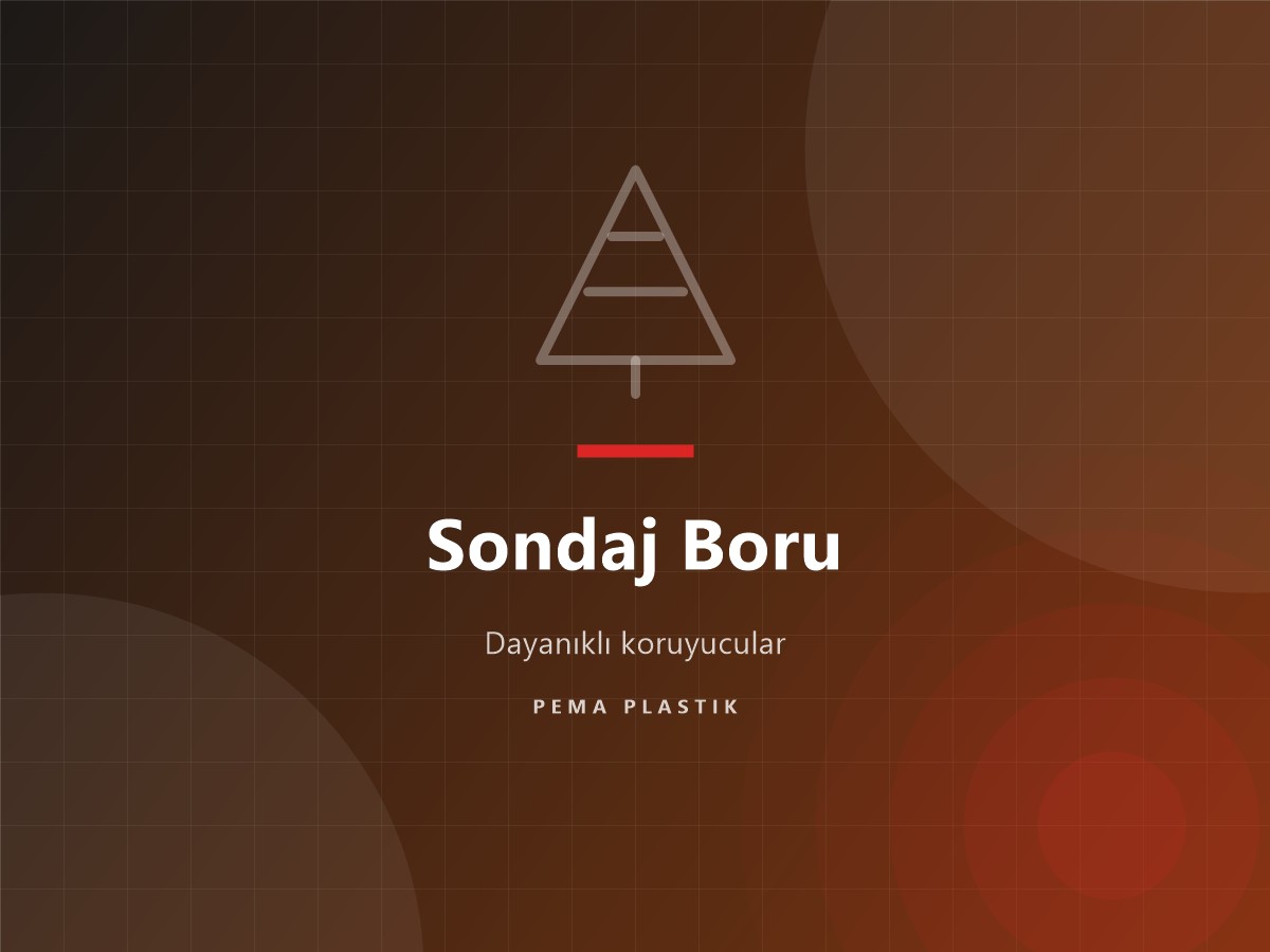Sondaj Boru Koruyucu