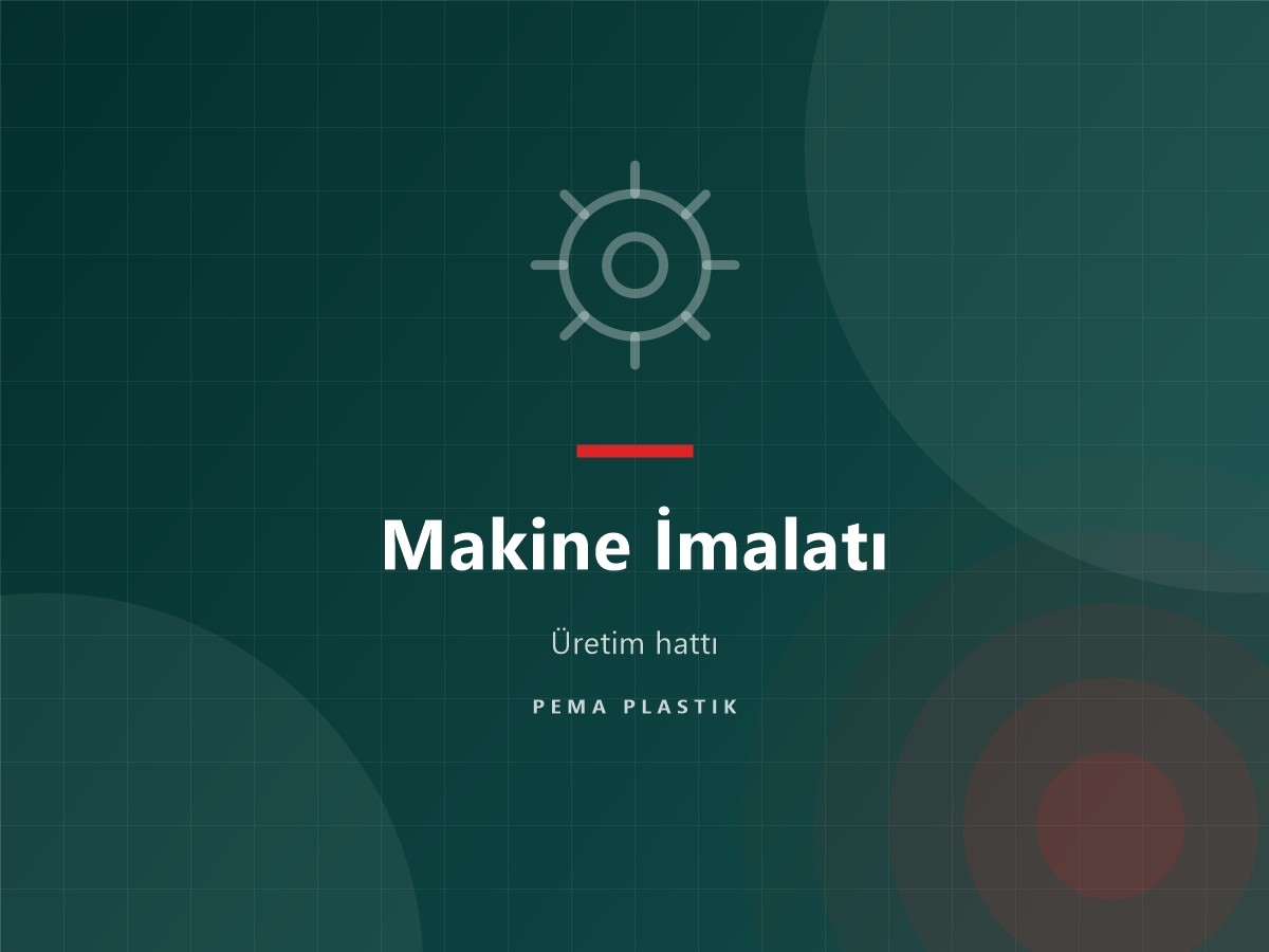 Makine İmalatı